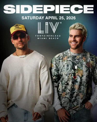 Sidepiece Sidepiece - EDM event at LIV Nightclub Miami in Miami