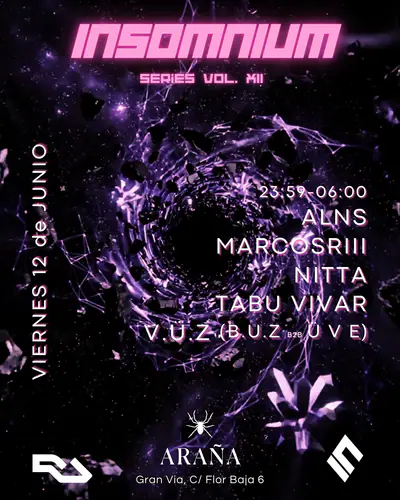 Insomnium Series Vol. XII - EDM event at Araña Club in Madrid