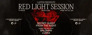 LASTER presents RED LIGHT SESSION vol. I at Gilda Club