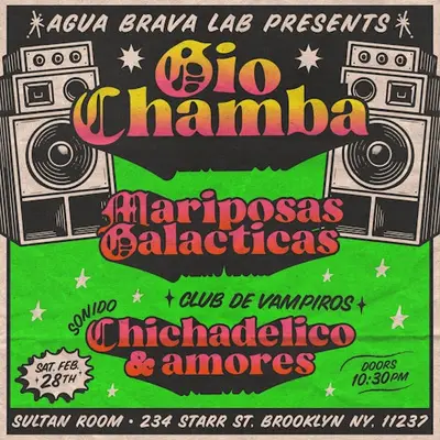 Gio Chamba, Mariposas Galacticas. Club de Vampiros con Sonido Chichadelico & Amores - EDM event at The Sultan Room in New York City