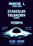 Club Cheek presents: Stanislav Tolkachev (live), Marcus L (tape set),  EDM news from EDMDanceDirectory.com