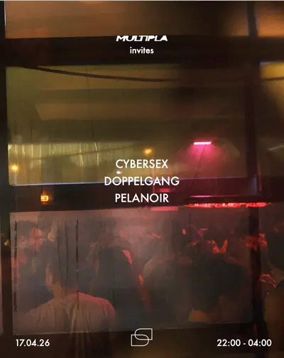 Multipla invites Cybersex, Doppelgang & Pelanoir - EDM event at Bar Dancing Multipla in Amsterdam