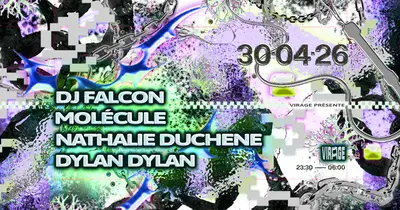 Virage PRÉSENTE: DJ FALCON, Molécule, NATHALIE DUCHENE, Dylan Dylan - EDM event at Virage in Paris