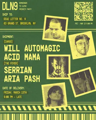 Will Automagic, Acid Mama, Serrian, Aria Pash at Cargo @ Dead Letter No. 9