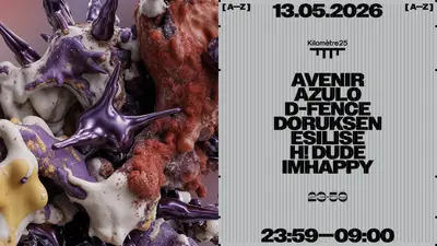 23:59: D-FENCE, H! Dude, AZULO, Esilise, IMHAPPY, AVENIR - EDM event at Kilomètre25 in Paris