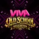 VIVA Reggaeton - Old School Reggaeton VIVA Reggaeton - Old School Reggaeton