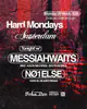 Hard Mondays Amsterdam - Hard Techno Night with Messiahwaits (MHZ-KAOS) KR