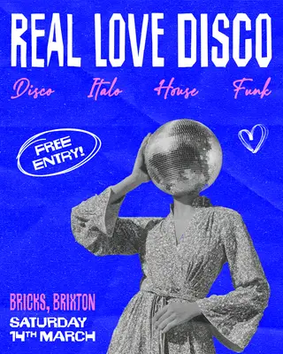 Real Love Disco [Free Tickets - Disco, House, Italo] at Bricks