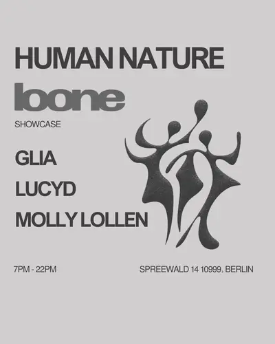 Human Nature: GLIA Invites: Lucyd, Molly Lollen Human Nature: GLIA Invites: Lucyd, Molly Lollen - EDM event at Loone in Berlin