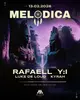 Melodica w. Rafaell, Y:I, Luke de Loud & Kyrah