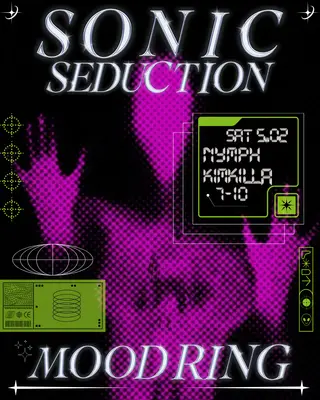 Sonic Seduction at Mood Ring Sonic Seduction at Mood Ring