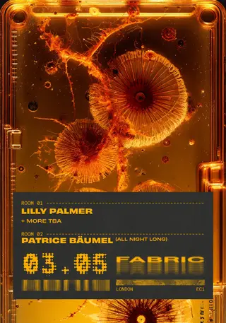 fabric: Lilly Palmer, Patrice Bäumel (All Night Long) + more tba at fabric fabric: Lilly Palmer, Patrice Bäumel (All Night Long) + more tba at fabric