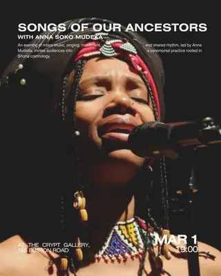 Songs of Our Ancestors at The Crypt Gallery London