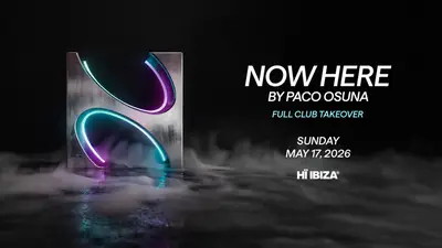 Paco Osuna presents NOW HERE - EDM event at Hï Ibiza in Ibiza