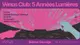 Vénus Club: 5 ANNÉES LUMIÈRES (Babour Takeover) Vénus Club: 5 ANNÉES LUMIÈRES (Babour Takeover)