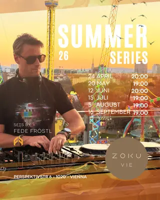 SUMMER SERIES 26 at ZOKZ at Zoku Hotel Vienna