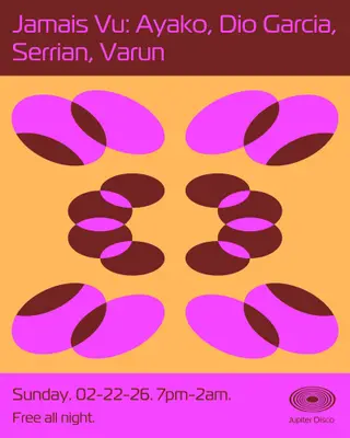 Jamais Vu: Ayako, Dio Garcia, Serrian, Varun at Jupiter Disco