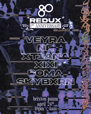 Redux - First Anniversary at Brixton Jamm