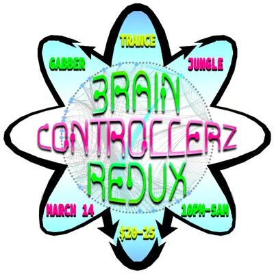 BRAIN CONTROLLERZ REDUX - EDM event at TBA in Chicago