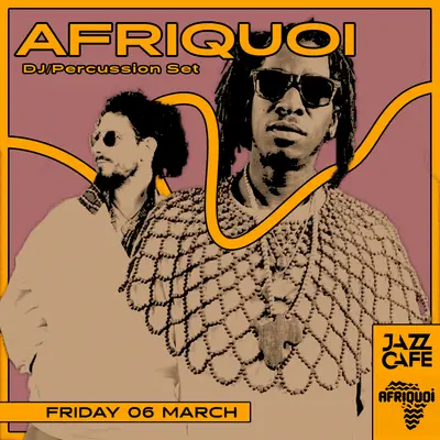 Afriquoi (DJ/Percussion Set) - EDM event at The Jazz Cafe in London