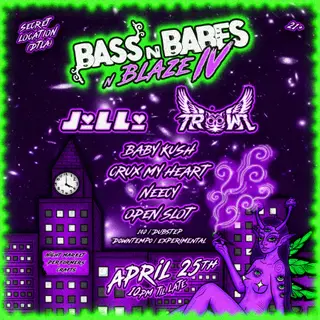 Bass n Babes n Blaze IV at TBA - DTLA