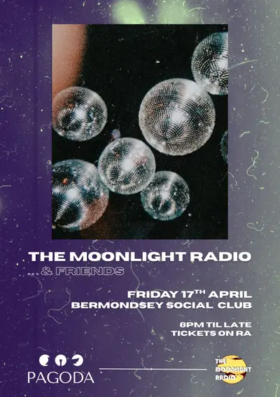 Pagoda x The Moonlight Radio - EDM event at Bermondsey Social Club in London