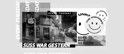 THE UNKNOWN (𝘍𝘙𝘌𝘌 𝘌𝘕𝘛𝘙𝘠 𝘜𝘕𝘛𝘐𝘓 22:00 ⟶ 𝘋𝘖𝘕𝘈𝘛𝘐𝘖𝘕-𝘉𝘈𝘚𝘌𝘋 𝘈𝘍𝘛𝘌𝘙) - EDM event at Süss War Gestern in Berlin