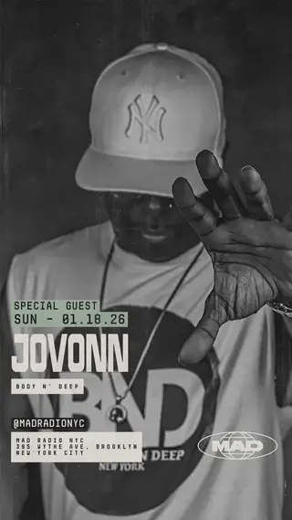SPECIAL GUEST: Jovonn, Very J at MAD Radio NYC
