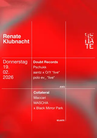 Renate Klubnacht with Collateral & Doubt Records at Renate