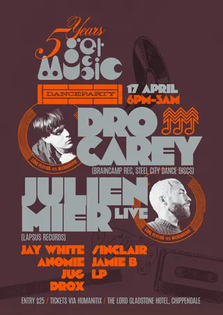 Got Music 5th Birthday with Dro Carey + Julien Mier (Live) at The Lord Gladstone