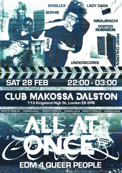 All At Once - edm 4 queer people - EDM event at Club Makossa in London