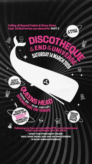 Discotheque At The End Of The Universe 3 at The Queens Head Discotheque At The End Of The Universe 3 at The Queens Head