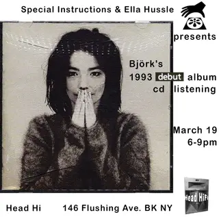 Special Instructions Listening of Björk's debut album at Head Hifi Special Instructions Listening of Björk's debut album at Head Hifi