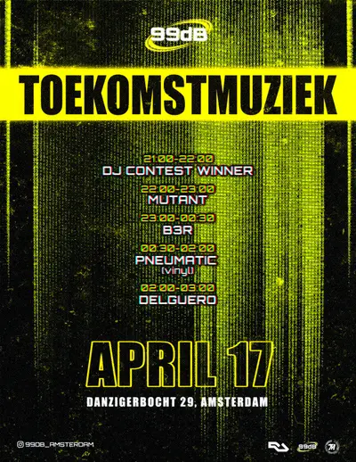 99dB Techno - EDM event at Toekomstmuziek in Amsterdam