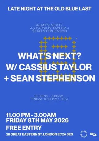 LNATOBL: What's Next? with Cassius Taylor + Sean Stephenson at The Old Blue Last