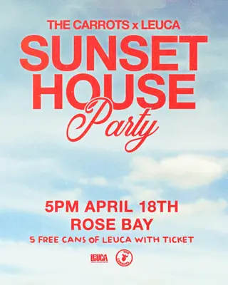 House Party - The Carrots X Leuca at TBA - Eastern Suburbs House Party - The Carrots X Leuca at TBA - Eastern Suburbs