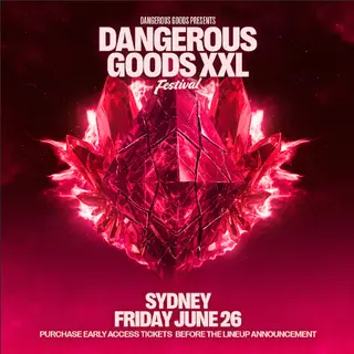 Dangerous Goods XXL Festival - Sydney at TBA Dangerous Goods XXL Festival - Sydney at TBA