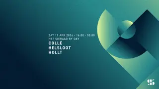 Het Sieraad by Day: Collé, Helsloot, Hollt at Het Sieraad