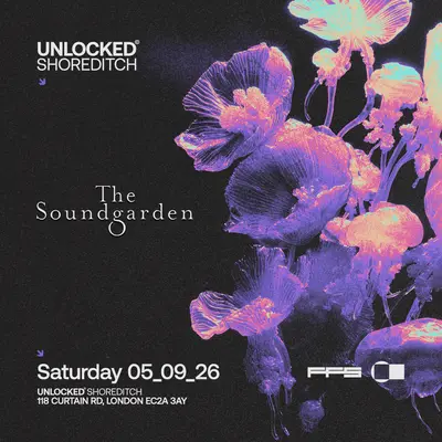 The Soundgarden The Soundgarden - EDM event at UNLOCKED in London
