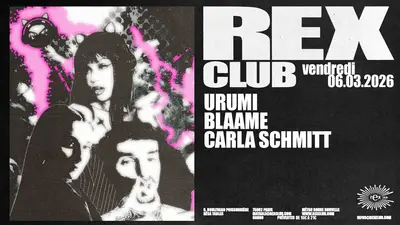 Rex Club presents: Urumi, Blaame, Carla Schmitt Rex Club presents: Urumi, Blaame, Carla Schmitt - EDM event at Rex Club in Barcelona
