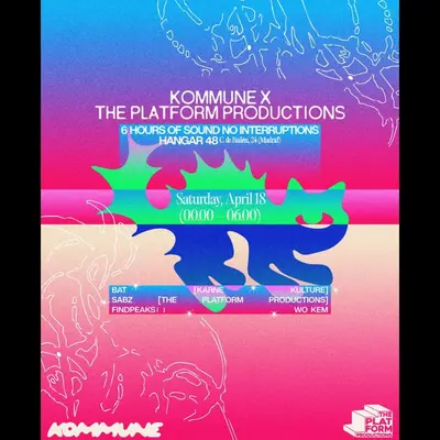 KOMMUNE X THE PLATFORM PRODUCTIONS - EDM event at Hangar48 Club in Madrid