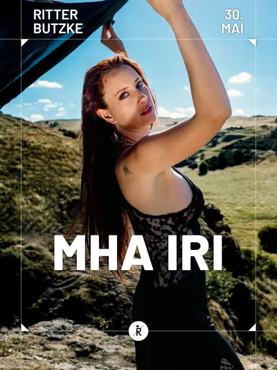 Mha iri - EDM event at Ritter Butzke in Berlin