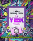 The 2000s Forever Parrty by THE Y2K Parrty - Saturdays at Mehanata NYC thumbnail
