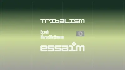 tribalism - Ey.rah, Marcel Dettmann - EDM event at essaim in Paris