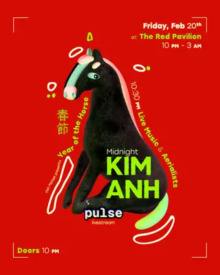 Fish Market presenta: Year of the Horse w/ Kim Anh at The Red Pavilion