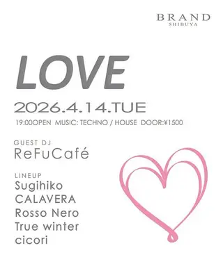 LOVE at BRAND SHIBUYA