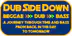DUB SIDE DOWN