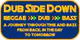DUB SIDE DOWN
