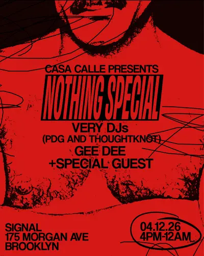 Casa Calle presents: Nothing Special Casa Calle presents: Nothing Special - EDM event at Signal in New York