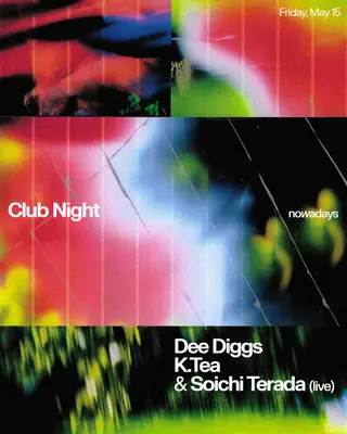 Dee Diggs, k.tea & Soichi Terada (Live) at Nowadays Dee Diggs, k.tea & Soichi Terada (Live) at Nowadays